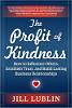 The profit of kindness