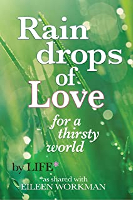 Raindrops of Love for A Thirsty World by Eileen Workman cover of book: Raindrops of Love for A Thirsty World by Eileen Workman
