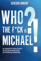 Who the F*ck Is Michael?!