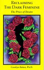 Reclaiming the Dark Feminine