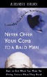 Never offer your comb to a bald man