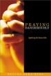 Praying Dangerously