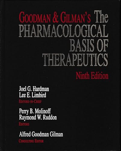 Goodman & Gilman's the pharmacological basis of therapeutics.