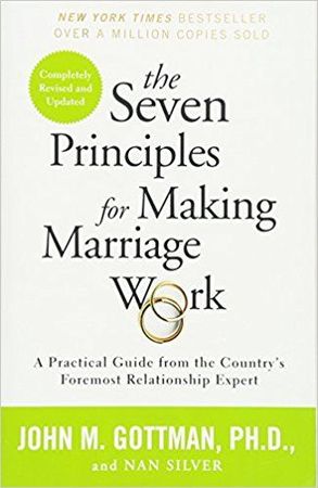 The seven principles for making marriage work