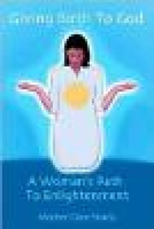 Giving Birth to God