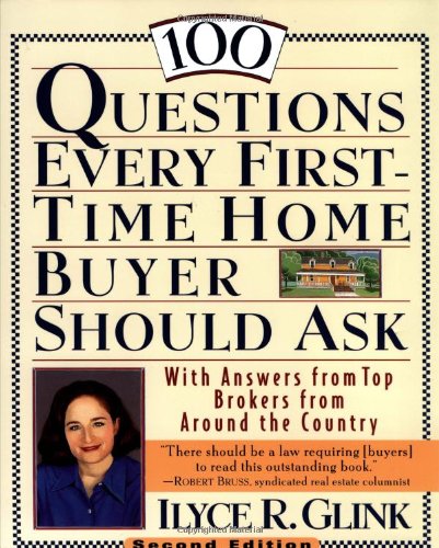 100 questions every first-time home buyer should ask