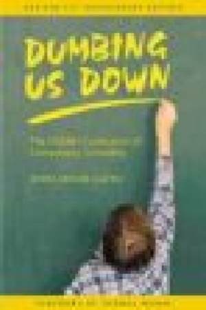 Dumbing Us Down