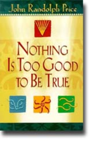 Nothing Is Too Good to Be True