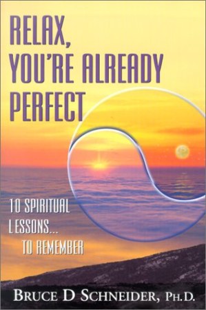 Relax, You're Already Perfect
