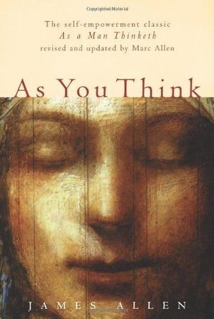As you think