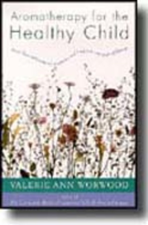 Aromatherapy for the Healthy Child