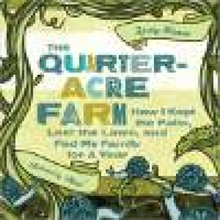 Quarter-acre farm