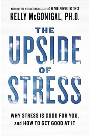 The upside of stress