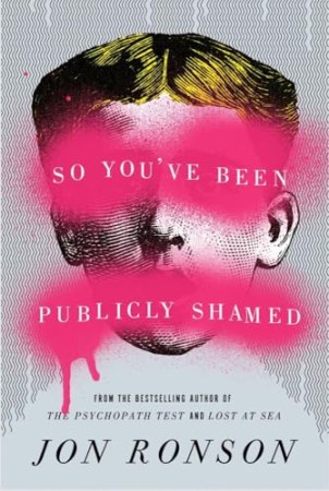 So you've been publicly shamed