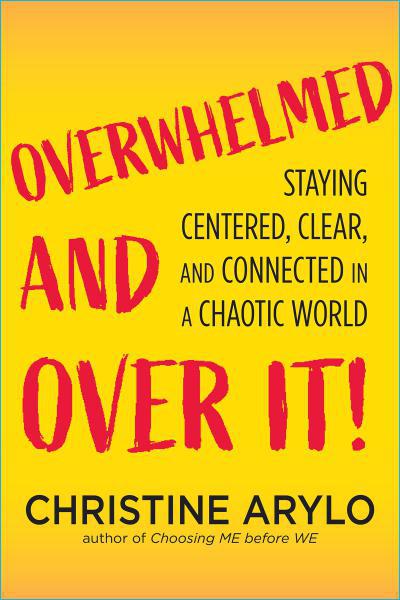 Overwhelmed and over It!