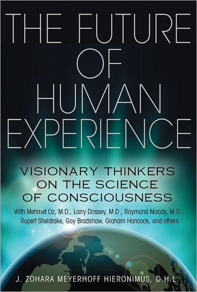 The future of human experience
