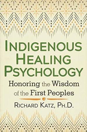 Indigenous healing psychology