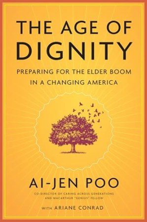 The age of dignity