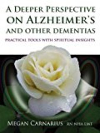 Deeper Perspective on Alzheimer's and Other Dementias