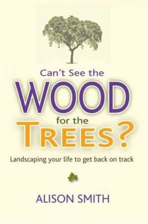 Can't See the Wood for the Trees?