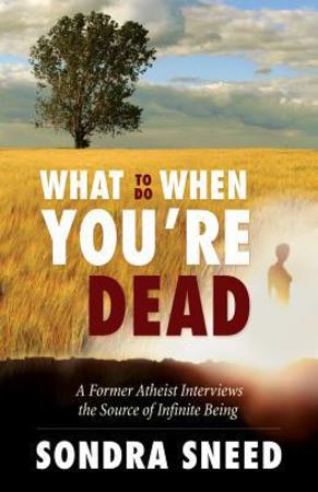 What to Do When You're Dead
