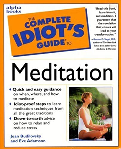 The complete idiot's guide to meditation