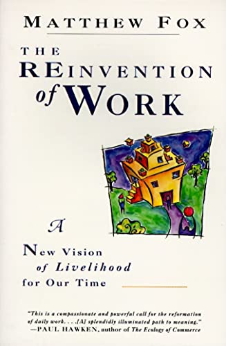 The reinvention of work