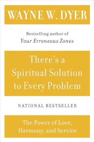 There's a spiritual solution to every problem