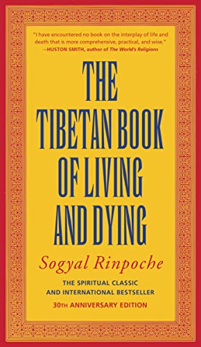 The Tibetan book of living and dying