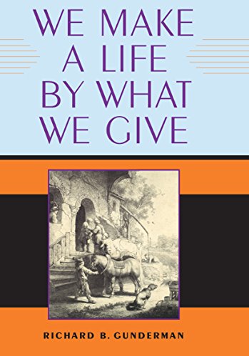 We Make A Life By What We Give