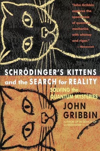 Schrodinger's Kittens and the Search for Reality: Solving the Quantum Mysteries Tag