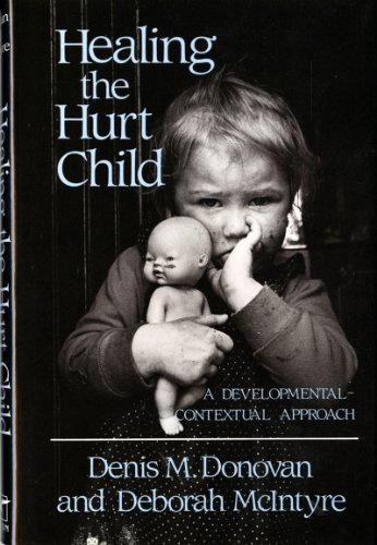 Healing the hurt child