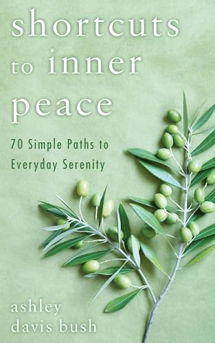 Shortcuts to inner peace