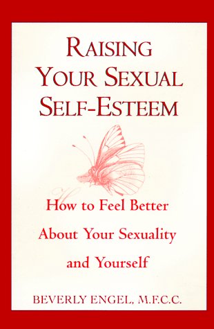 Raising your sexual self-esteem