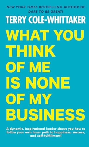 What you think of me is none of my business