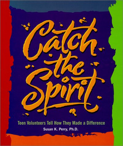 Catch the spirit