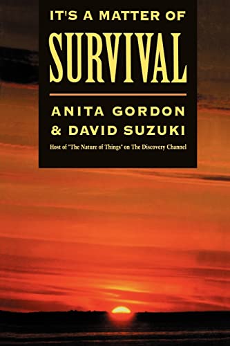It's a Matter of Survival