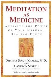 Meditation as medicine