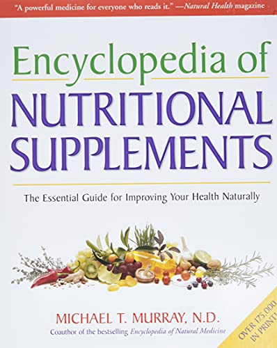 Encyclopedia of nutritional supplements