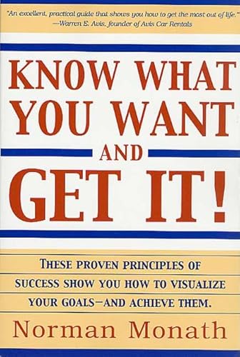 Know What You Want and Get It!