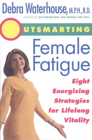 Outsmarting female fatigue