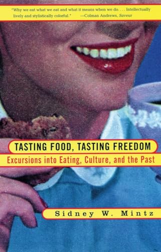 Tasting Food, Tasting Freedom