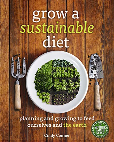 Grow a sustainable diet