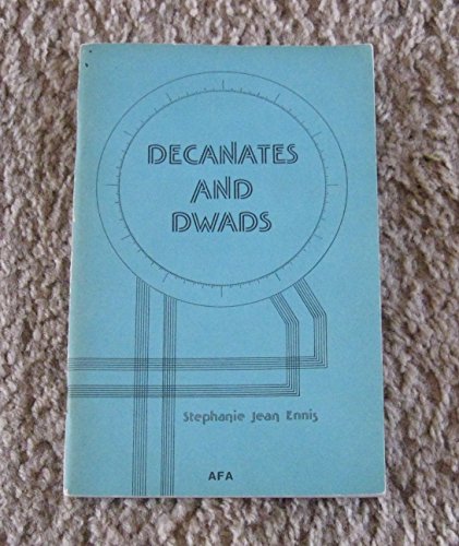 Decanates and dwads