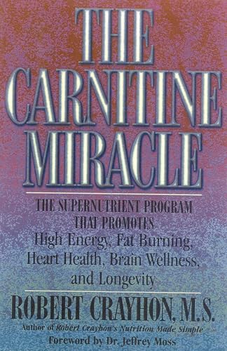 The Carnitine Miracle