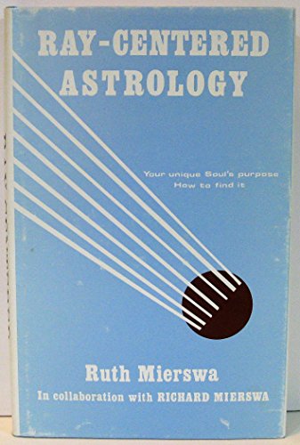 Ray-centered astrology
