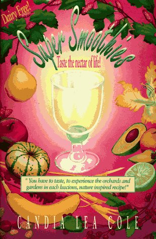 Super smoothies!