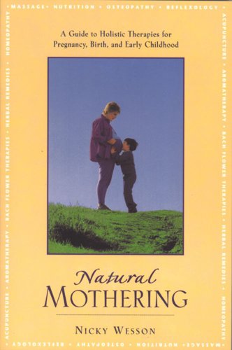 Natural mothering