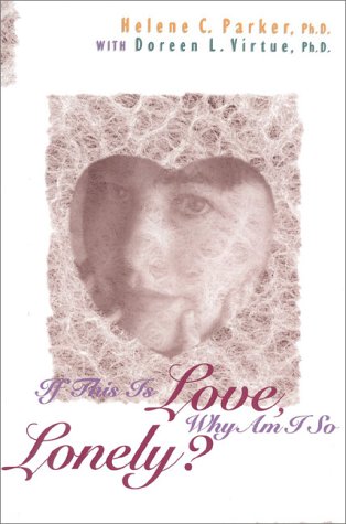 If this is love, why am I so lonely?
