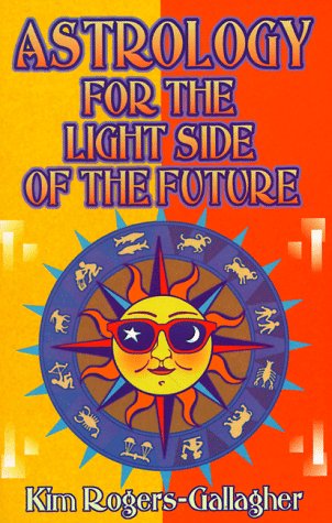 Astrology for the Light Side of the Future